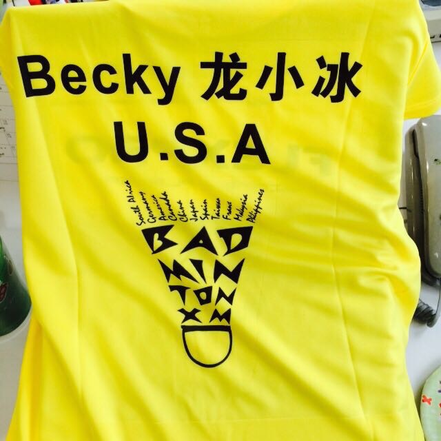 My badminton shirt. My country is almost bigger and more obvious than my name. 